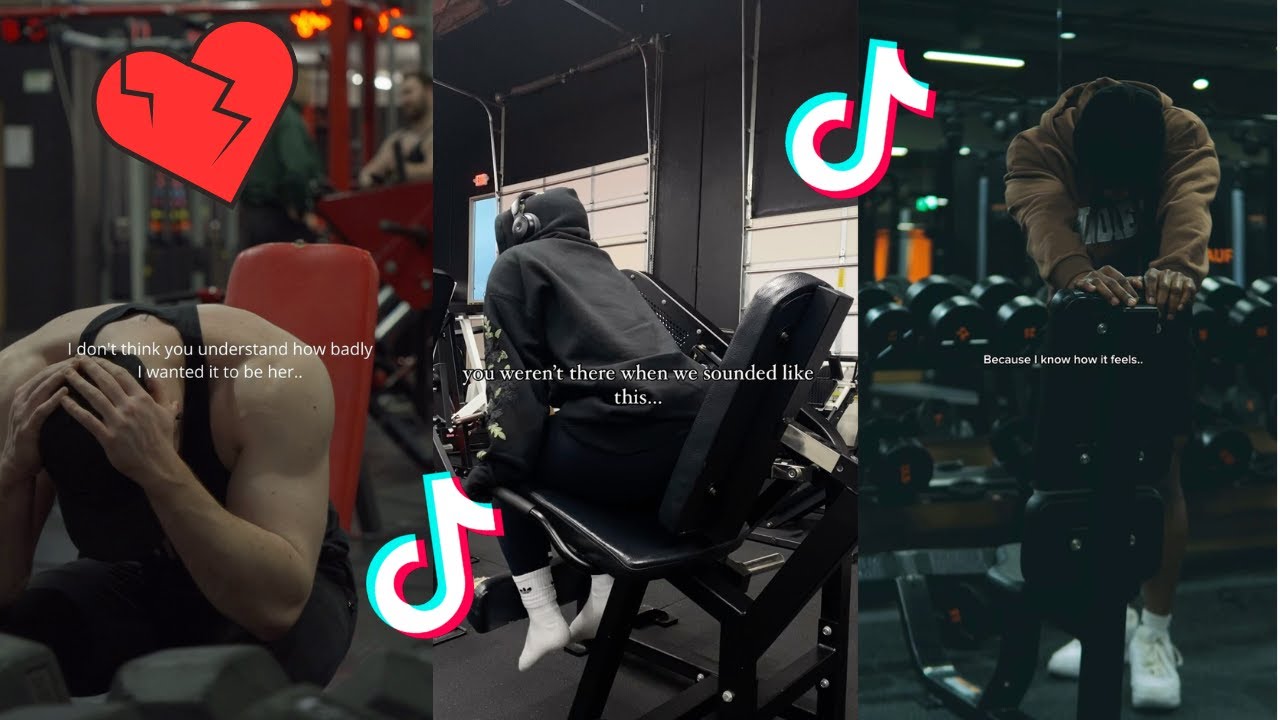 heartbreak gym tiktok motivation