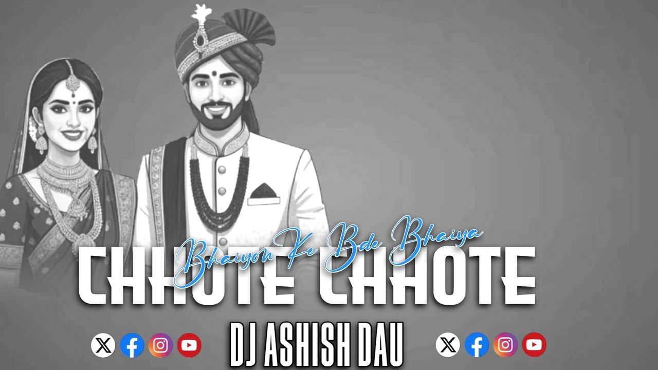 Chhote Chhote Bhaiyon Ke Bde Bhaiya  X Babu Bhaiya Funny - Remix by - Dj Ashish Dau Aurekhi 