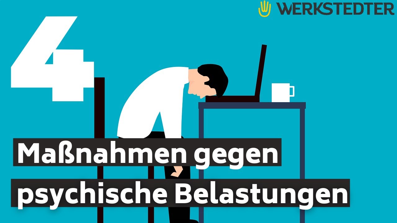 4 Maßnahmen gegen psychische Belastungen am Arbeitsplatz