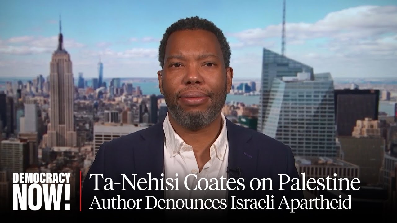 Ta-Nehisi Coates Speaks Out Against Israel's 