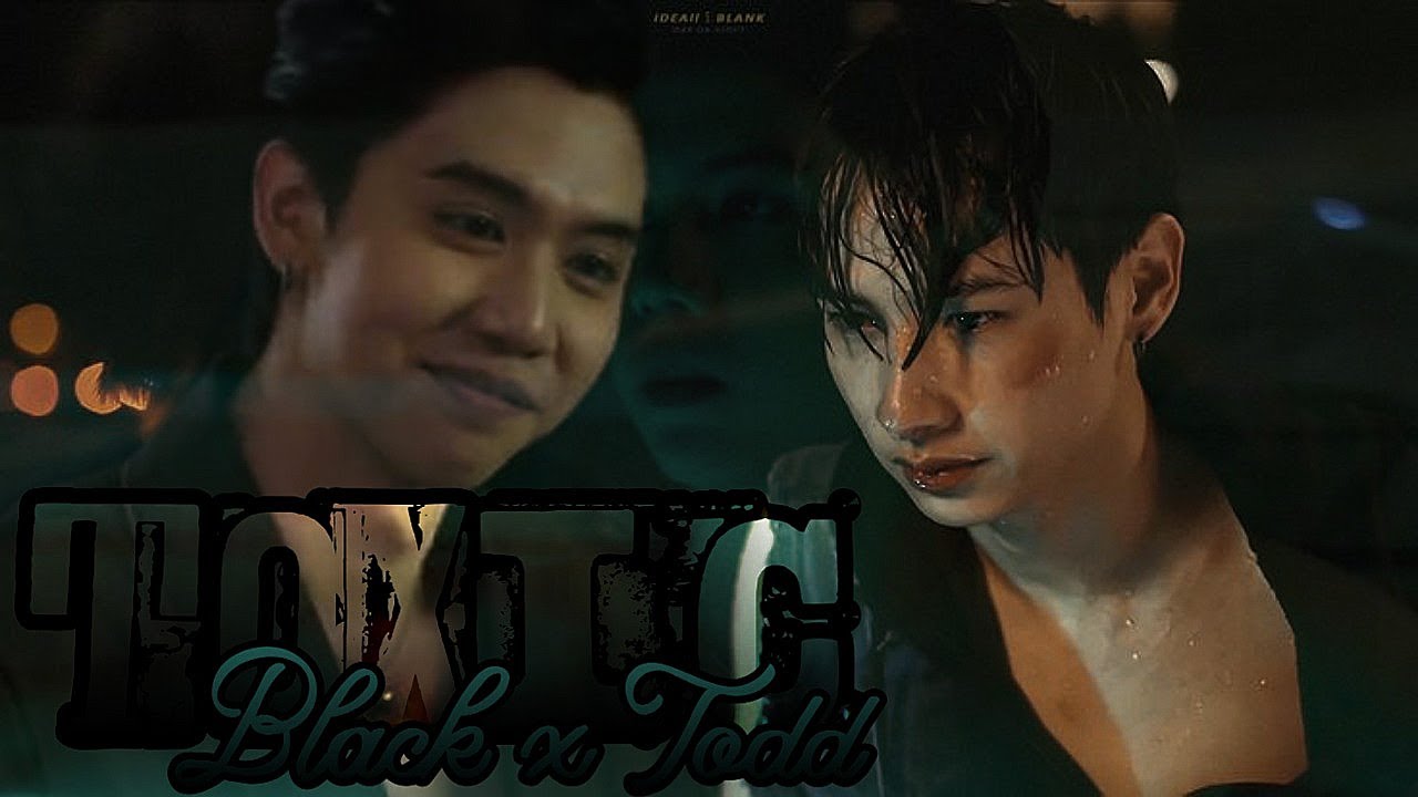 (BL)「 BLACK × TODD | 𝐍𝐨𝐭 𝐦𝐞 the series ❘❙❚❘❙❚ TOXIC」(FMV)