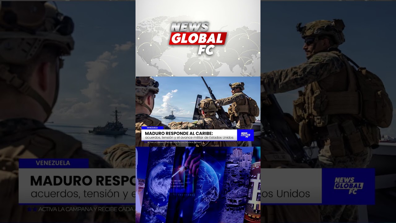 Maduro responde al Caribe: acuerdos, tensión y el avance militar de Estados Unidos