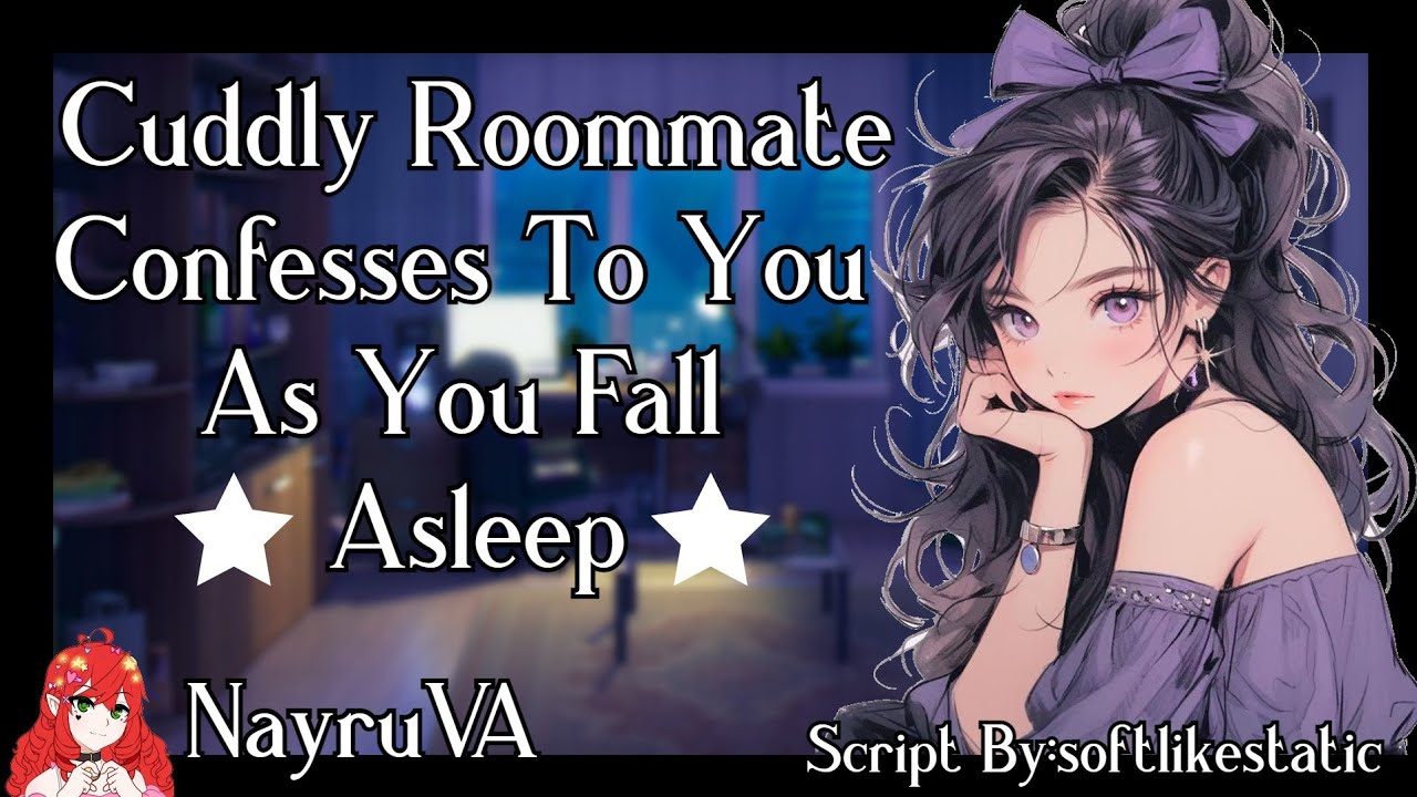 Cuddly Roommate Confesses To You As You Fall Asleep(Cuddly Roommate X Tired Listener)(F4A)