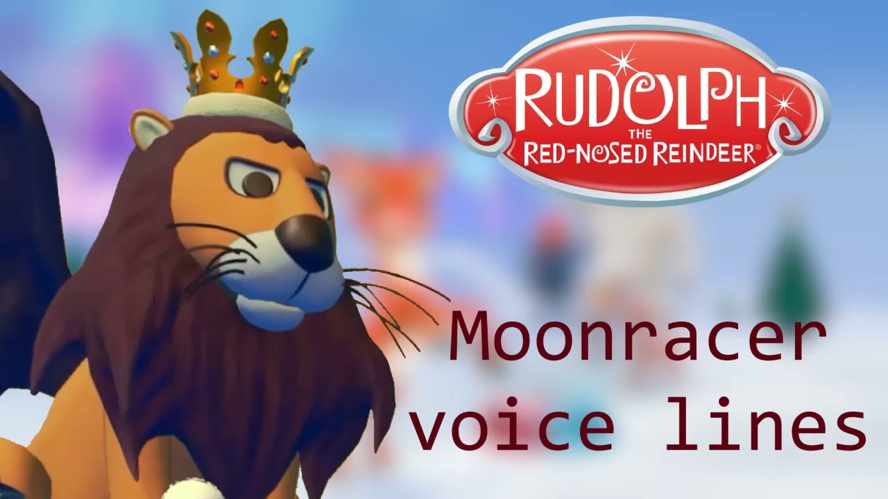 King Moonracer Voice Lines - Rudolph the Red Nosed Reindeer [2025]