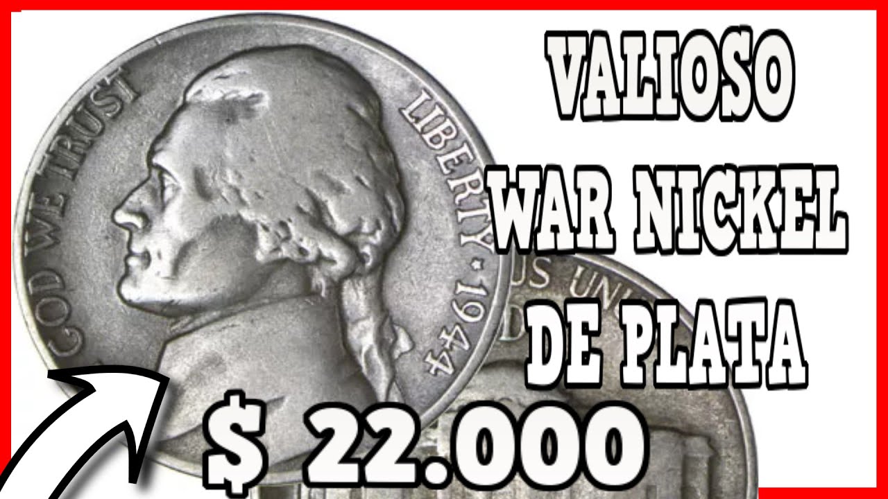❌VALIOSO WAR NICKEL CON VALOR DE $ 22 MIL DOLARES BUSCALO WAR NICKEL WORTH MONEY