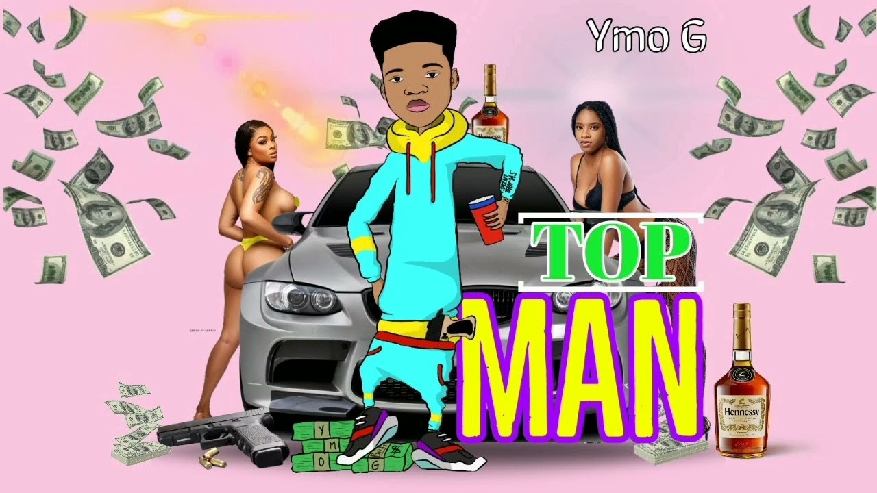 @ymogmusic - Top Man (Clean)