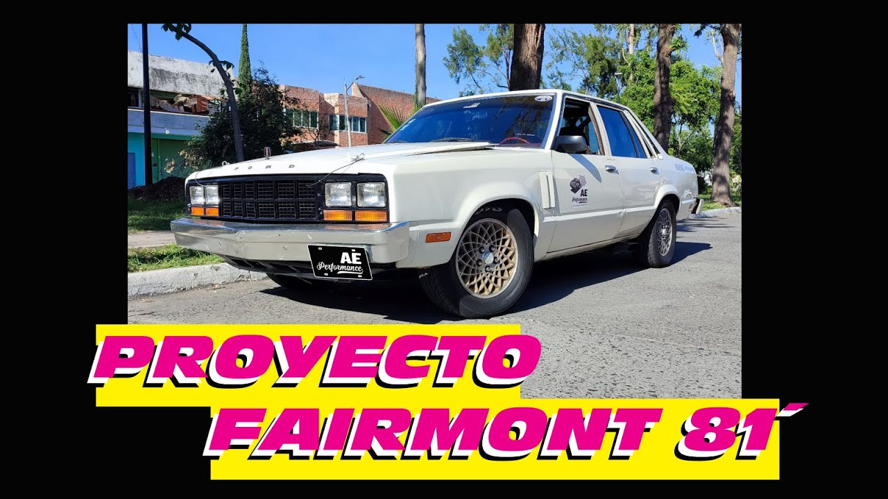 Ford Fairmont 1981 Proyecto pro Street