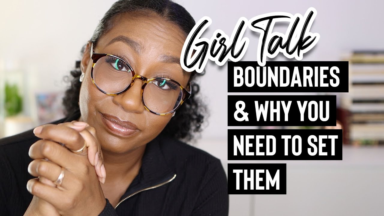 BOUNDARIES & WHY YOU NEED TO SET THEM