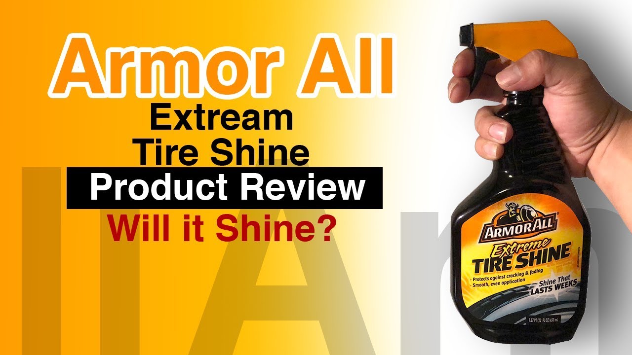 Обзор продукта ArmorAll Extreme Tire Shine