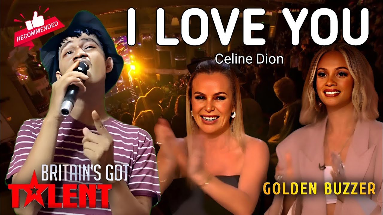 A Very Extraordinary Beautiful Voice Singing "I Love You" - Celine Dion ON BGT : Golden Buzzer