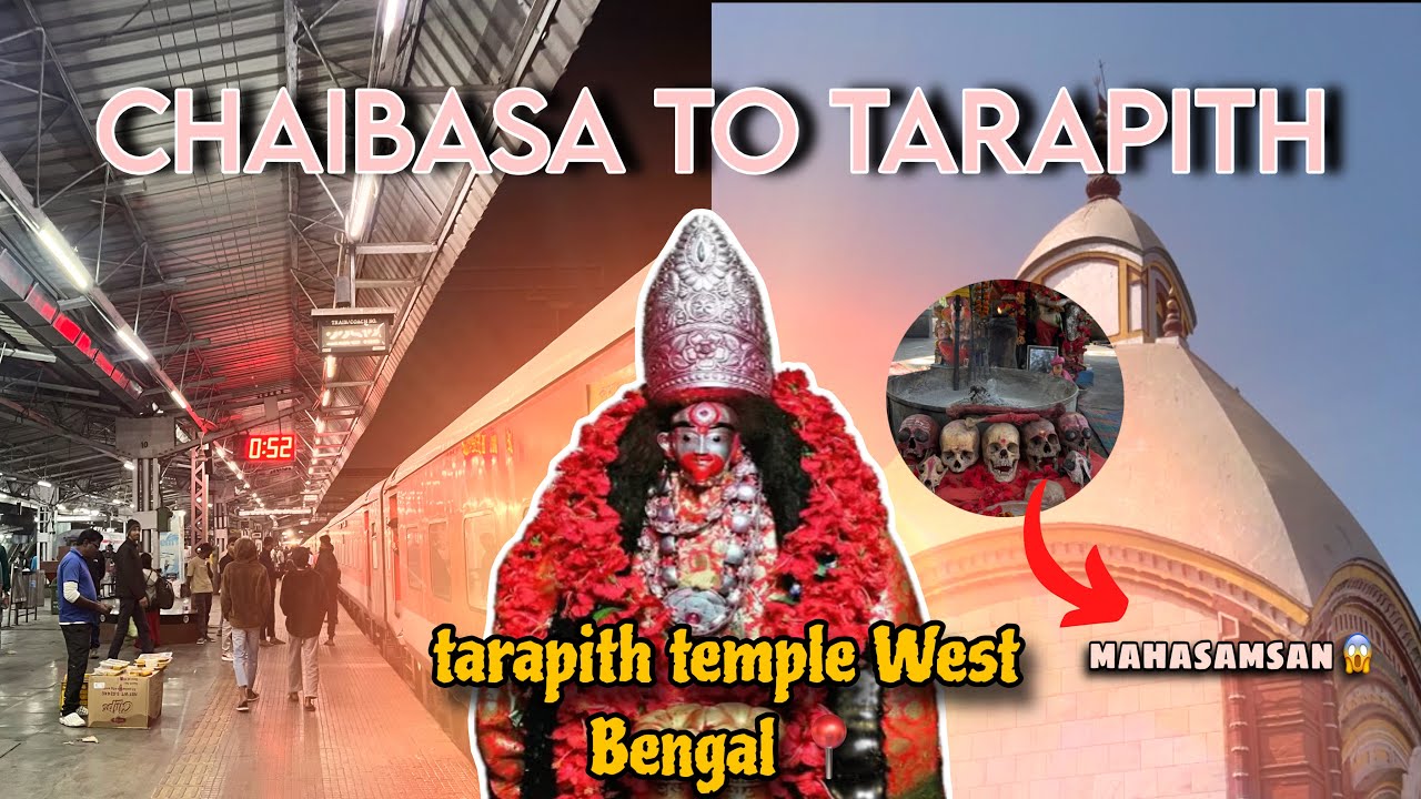 Chaibasa to Maa Tarapith mandir 🛕#rampurhat 