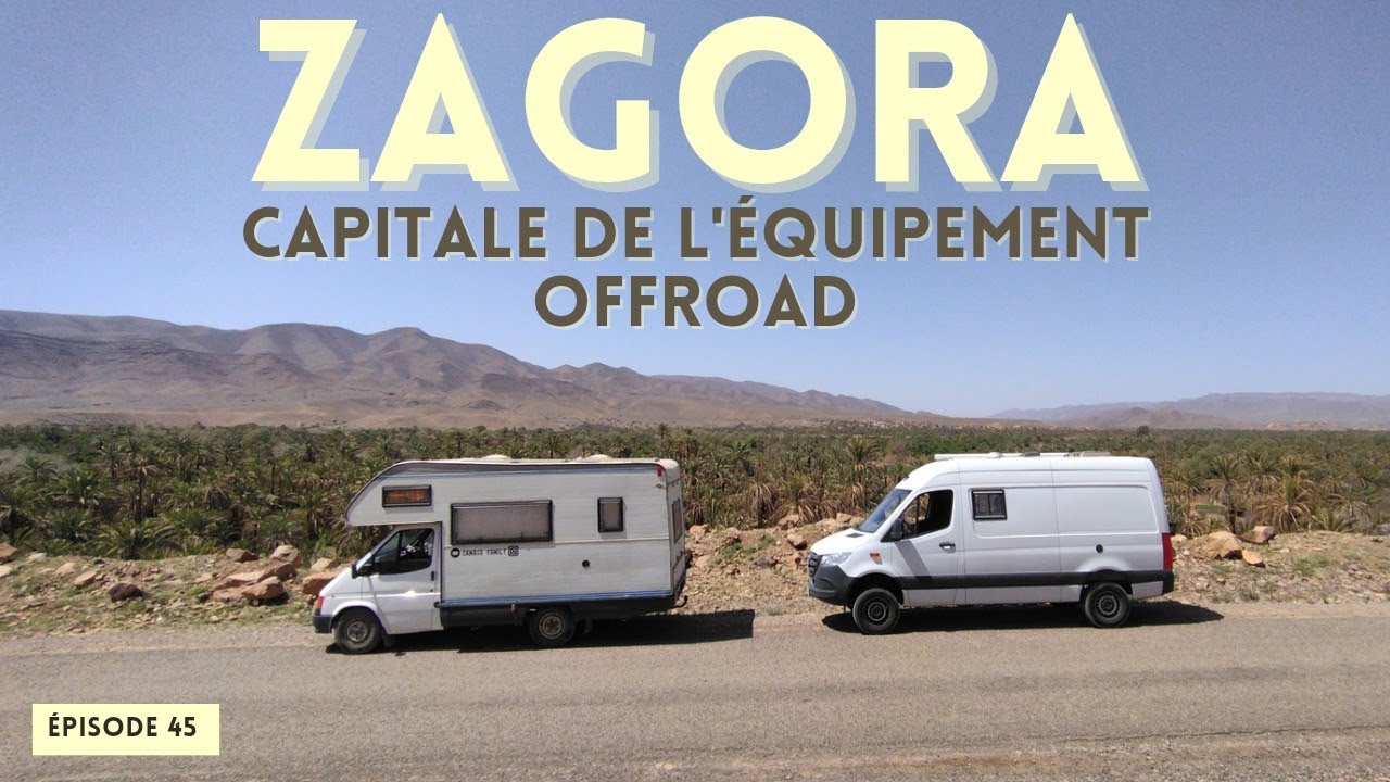 Vallée du Drâa & ZAGORA, capitale de l'équipement OFFROAD | vallée du Drâa | Vanlife | Maroc