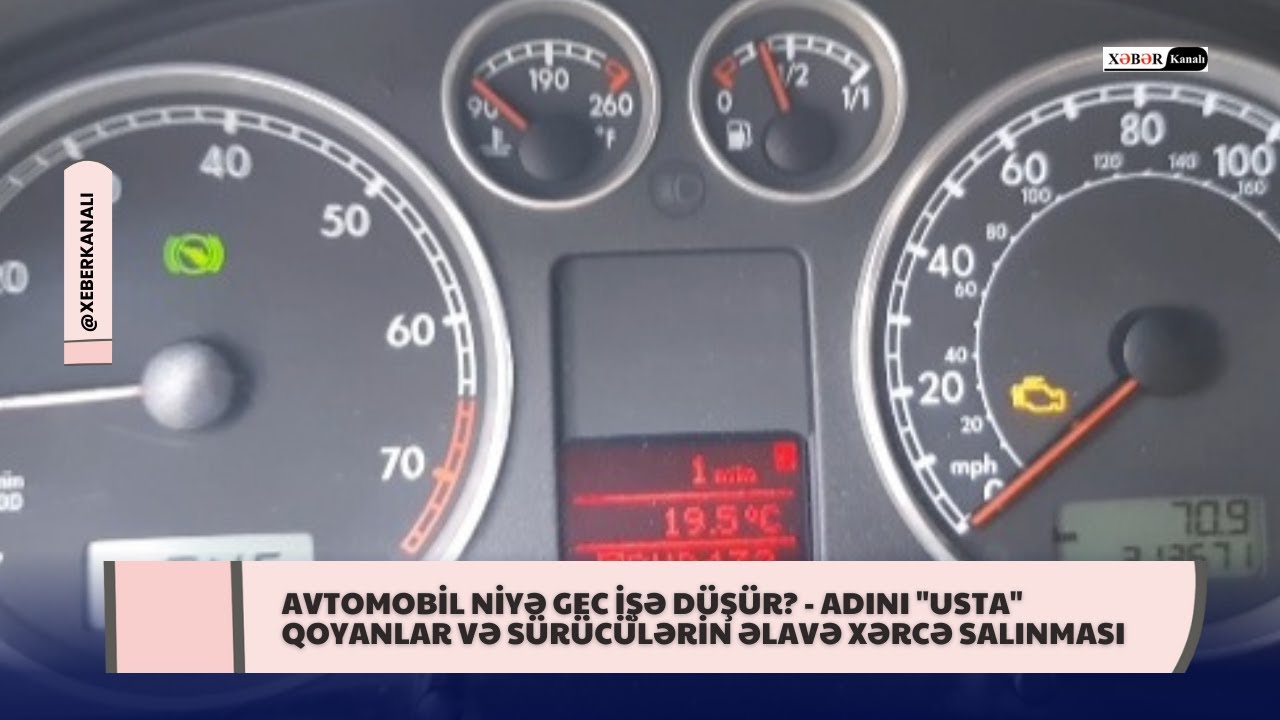 Avtomobil niyə gec işə düşür? - Adını 
