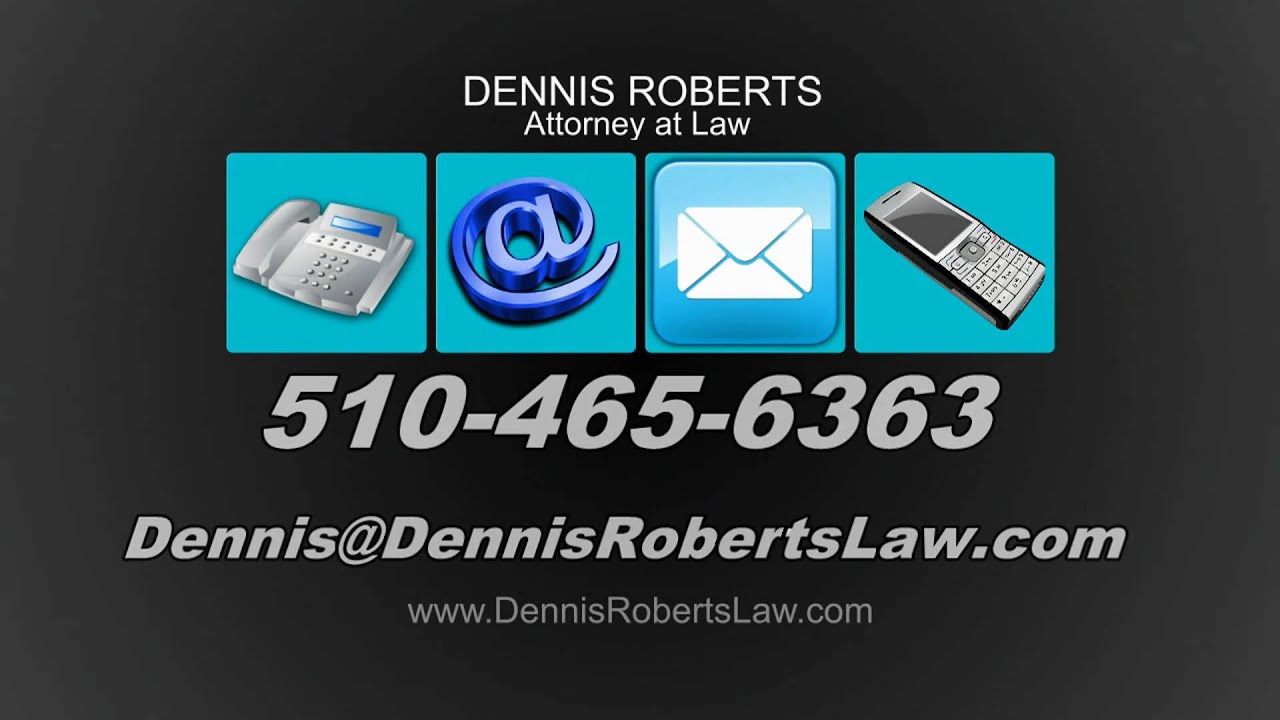 Oakland Criminal Defense - Dennis Roberts Attorney at Law (510) 465-6363