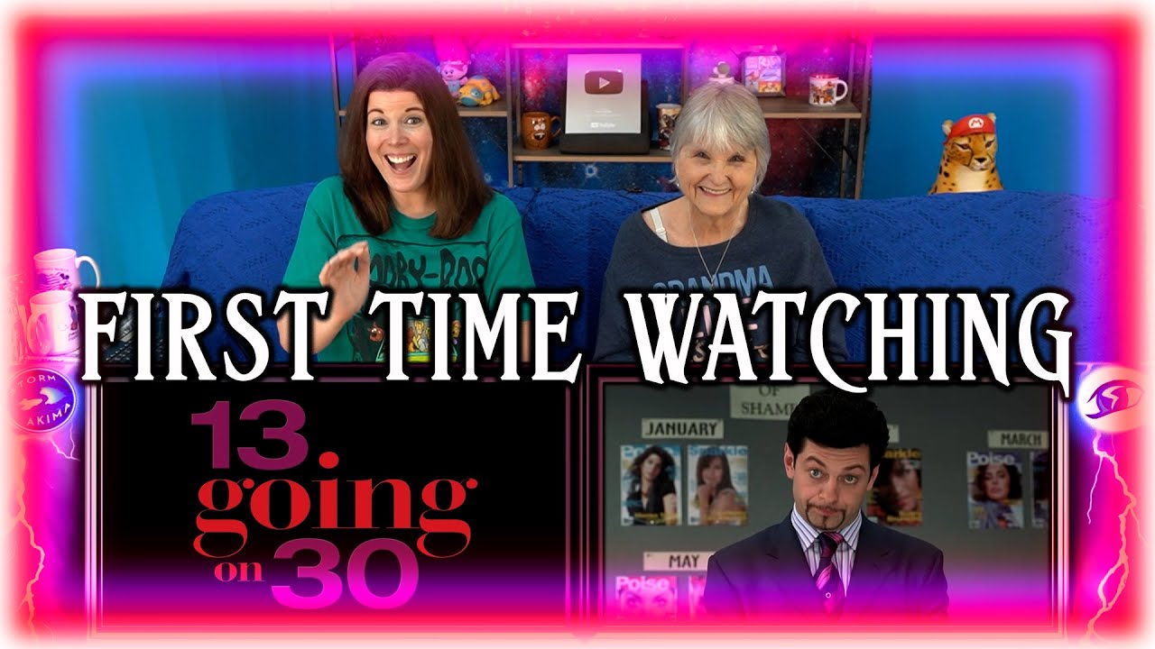MOVIE REACTIONS!! 13 Going on 30