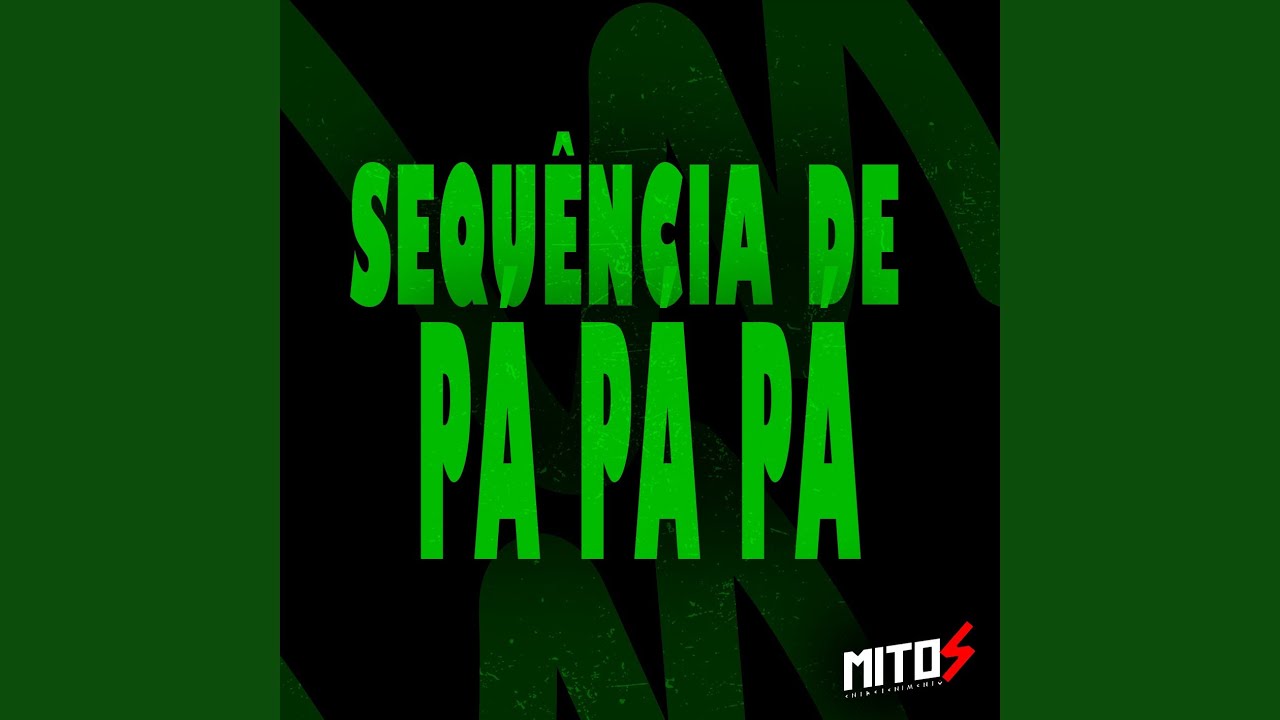 Sequência De Pá Pá Pá