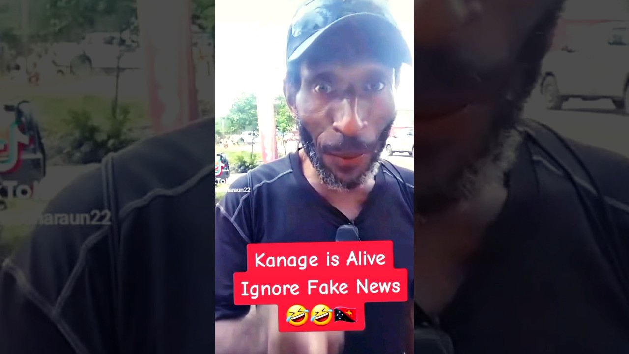 PNG Kanage is well and Alive... Ignore fake news 🇵🇬🤣🤣🤣 #png #comedy #funny #laugh #short  #shorts