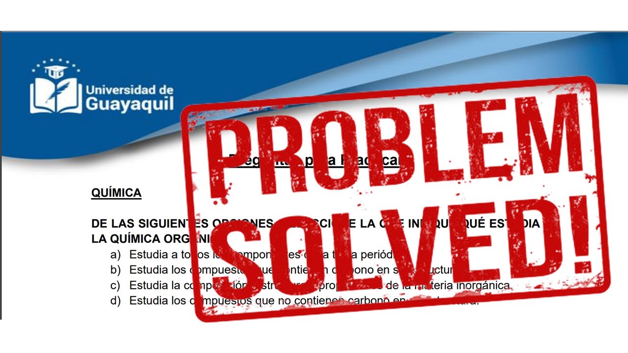 Cuestionario resuelto de química marzo 2023 (1/2) || Universidad de Guayaquil