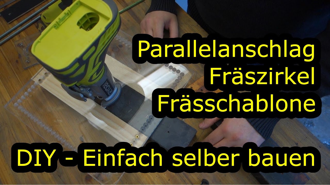 Ryobi Oberfräse Fräszirkel - Parallelanschlag - Frässchablone ganz einfach selber bauen