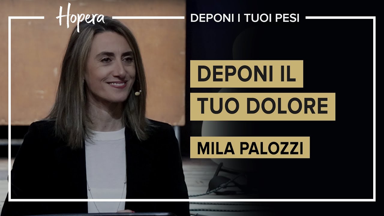 Deponi il tuo dolore | Mila Palozzi | Hopera