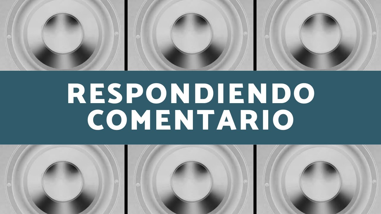 Respuesta a comentario video: ¿Cuántos altavoces pueden conectarse a un amplificador?
