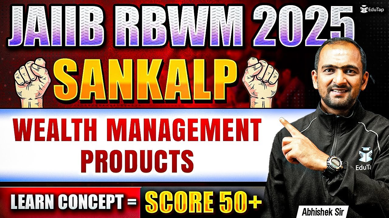JAIIB Free Online Classes 2025 | JAIIB RBWM Wealth Management Products | JAIIB Important Topic