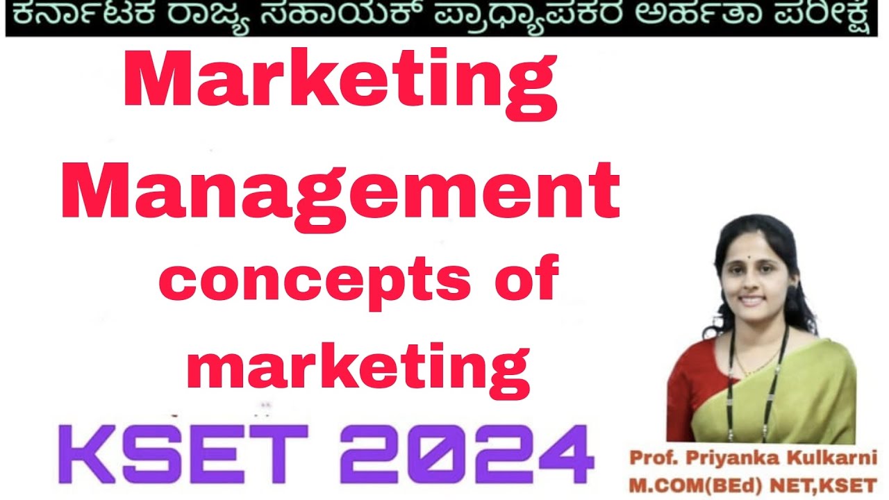 KSET and UGC NET/Commerce/Marketing Management/Concepts of Marketing