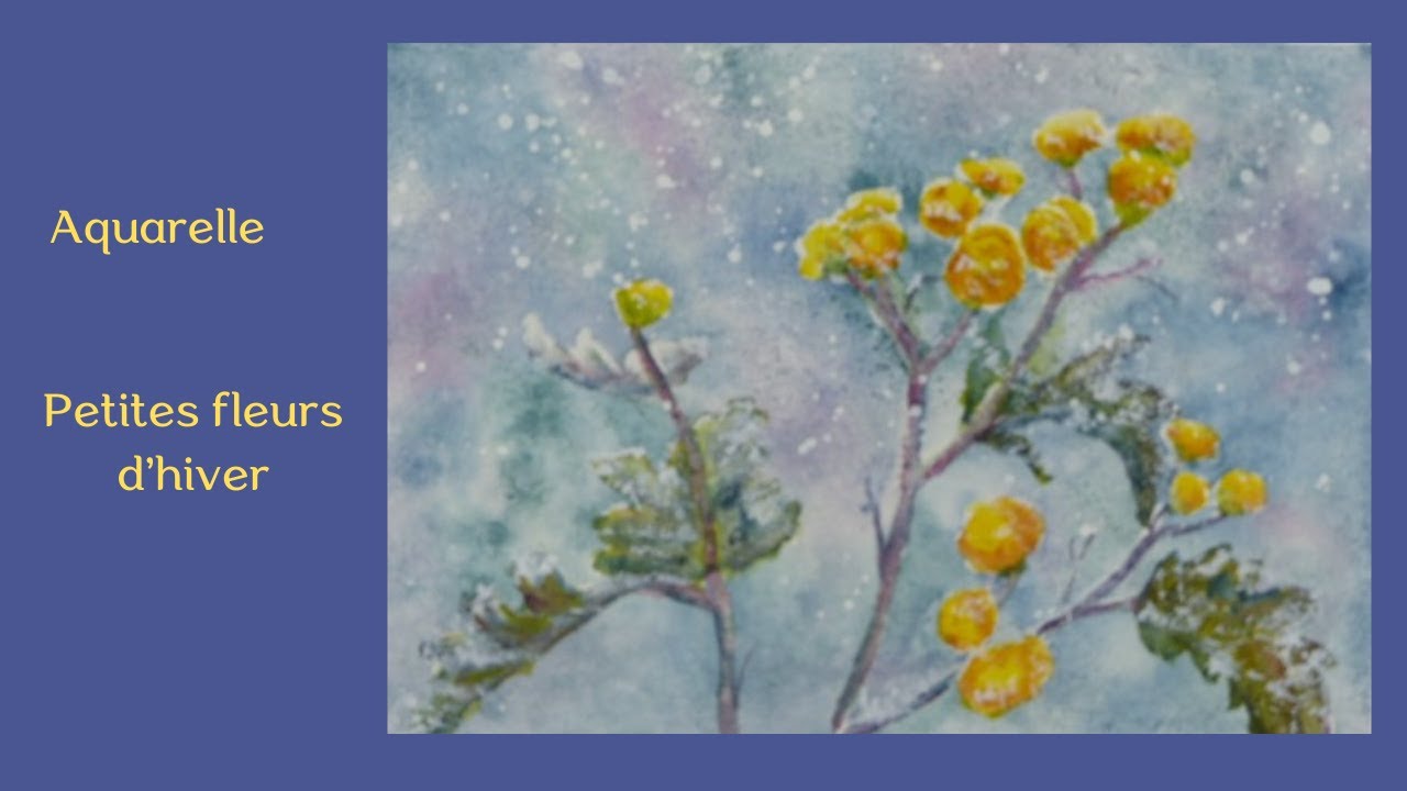 Aquarelle : Petites fleurs d'hiver