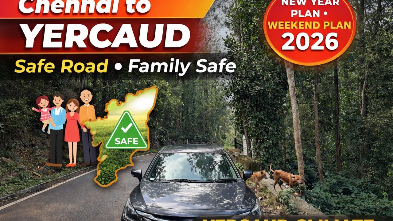 Chennai to Yercaud by Car | yercaud climate | hairpin bend | yercaud