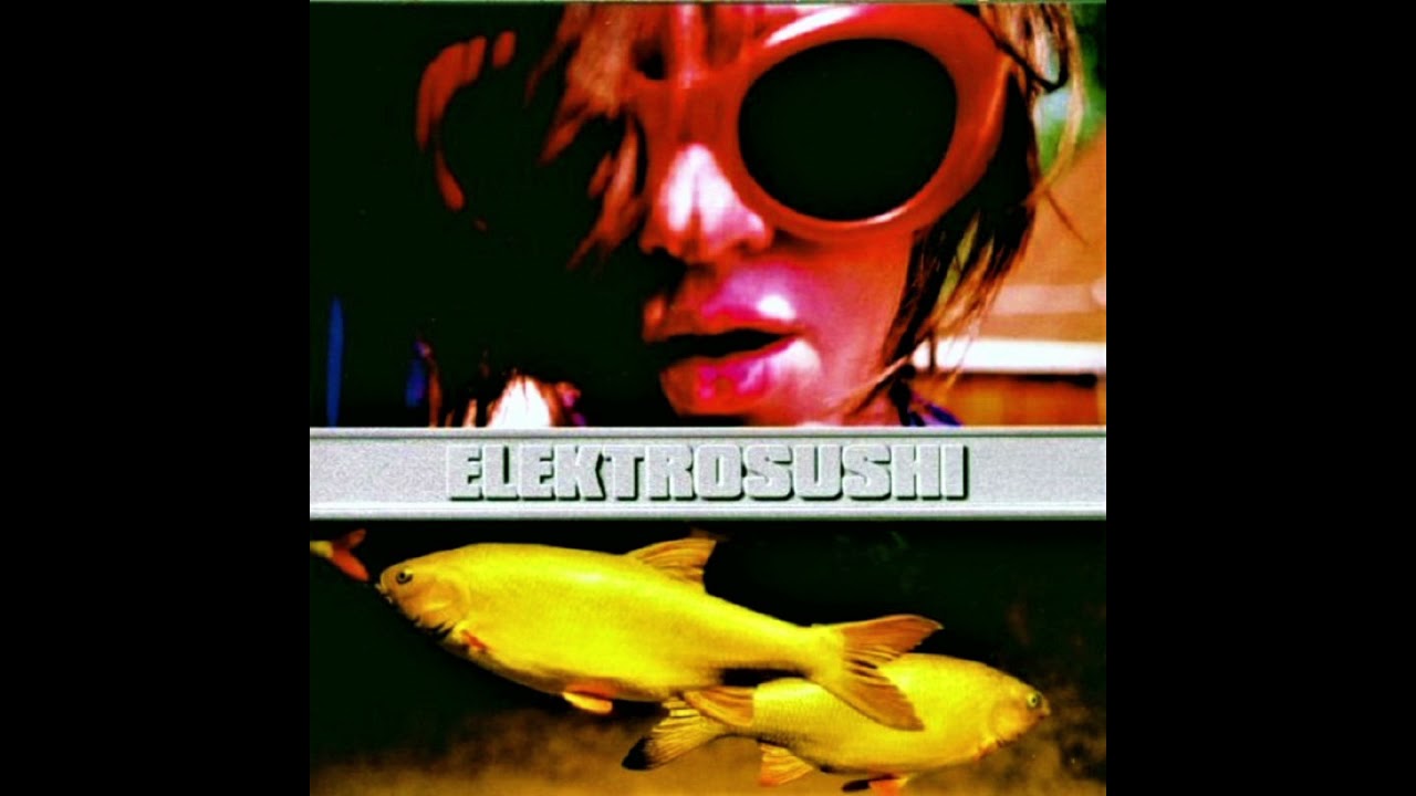 ELEKTROSUSHI - Elektrosushi [Full Album]