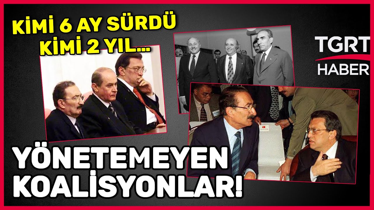 Türkiye’nin Koalisyonlar Dönemi: 90’larda Hangi Hükümet Ne Kadar Sürdü? – TGRT Haber