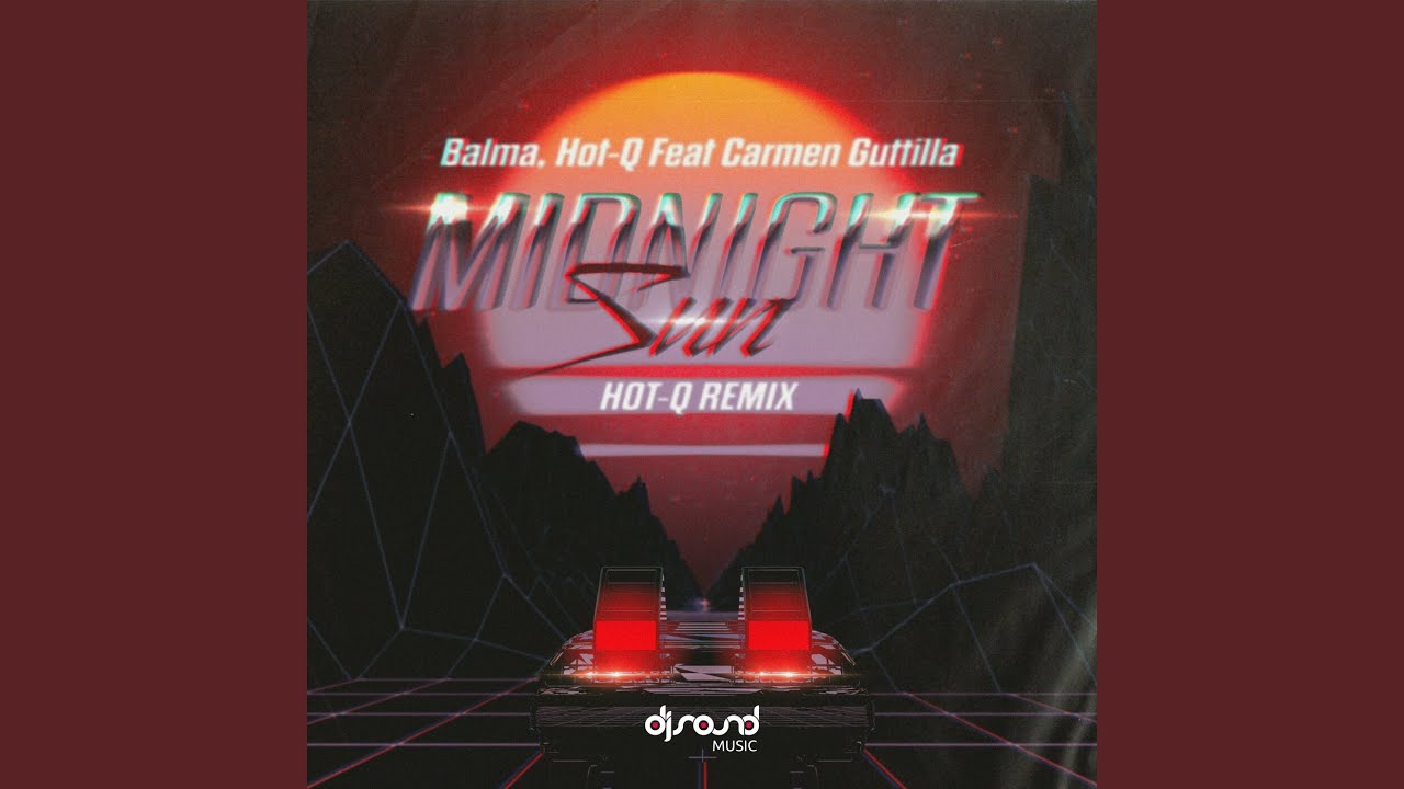Midnight Sun (Hot-Q Remix)