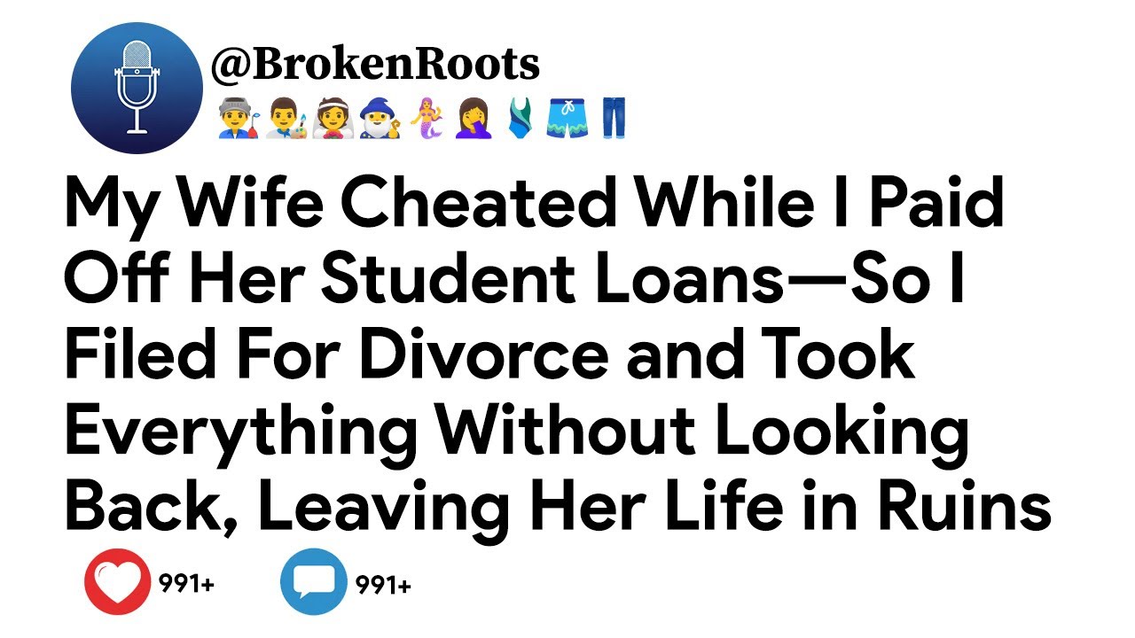 My Wife Cheated While I Paid Off Her Student Loans—So I Filed For Divorce and Took Everything...