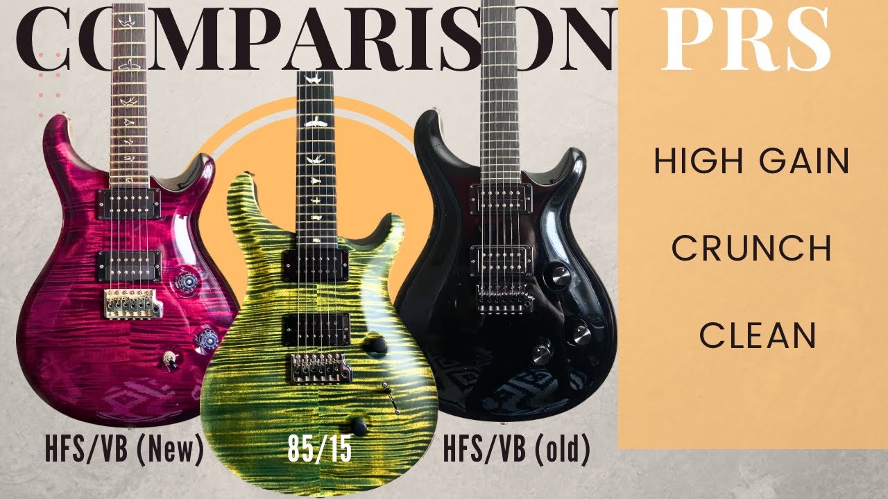 PRS Pickups Comparison Demo - HFS/VB (Old VS New) VS 85/15 | NO TALKING  