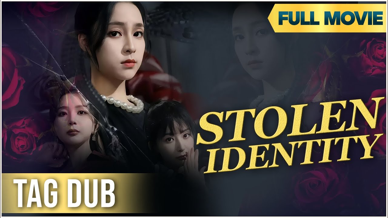 STOLEN IDENTITY - FULL MOVIE | Isang babaeng muling isinilang para sa paghihiganti.