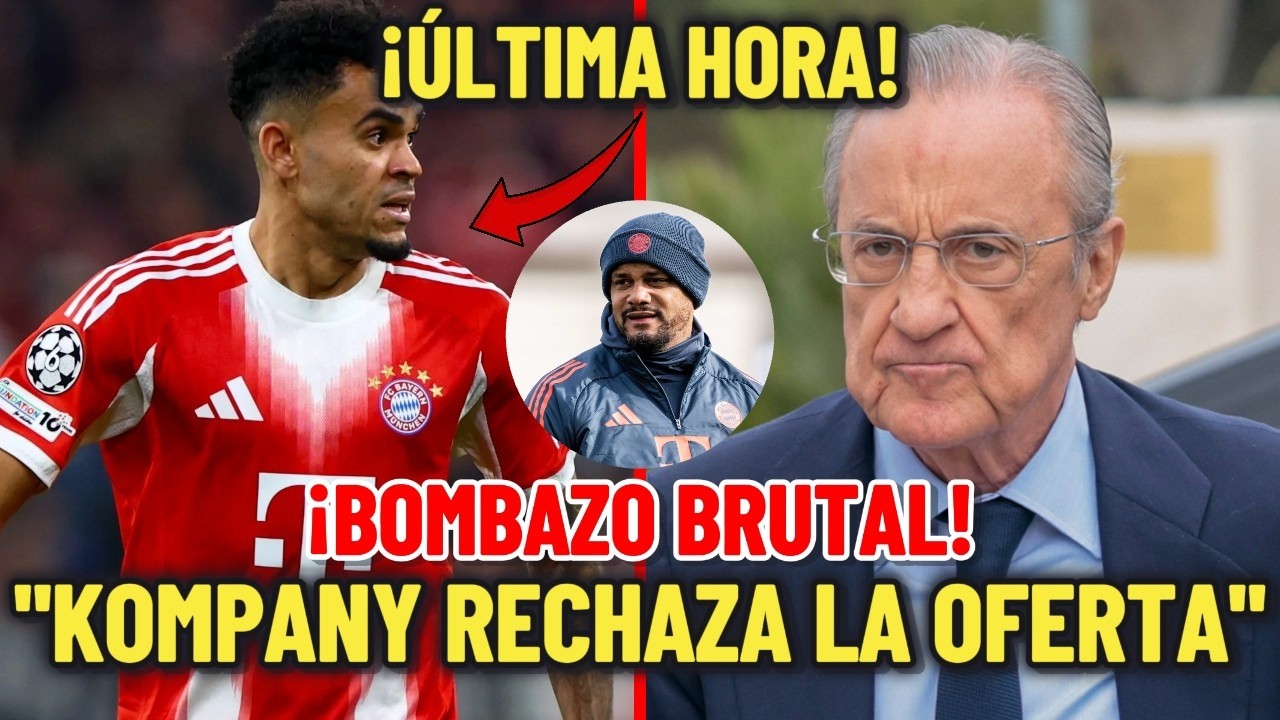 🚨 LUIS DÍAZ RECHAZA al REAL MADRID y KOMPANY lo BLINDA sin TEMBLAR! 🔥