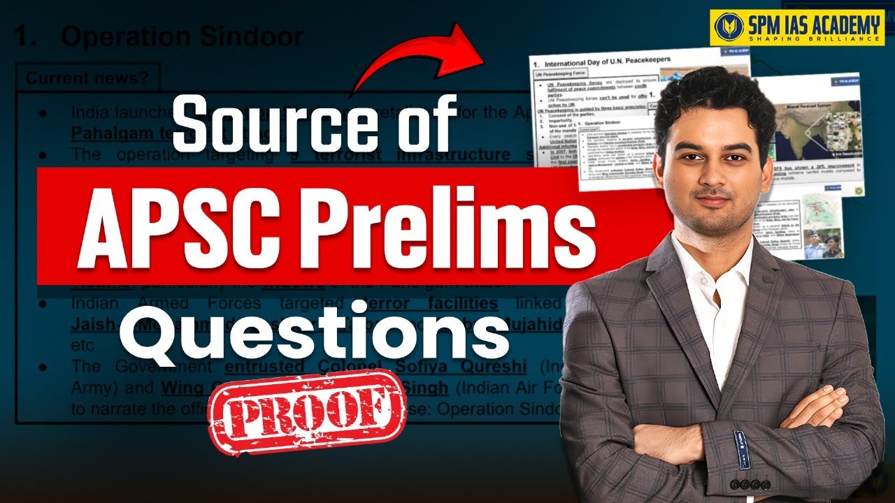 Source of APSC Prelims Exam Questions | APSC Exam Current Affairs Preparation | Satyajit Sir