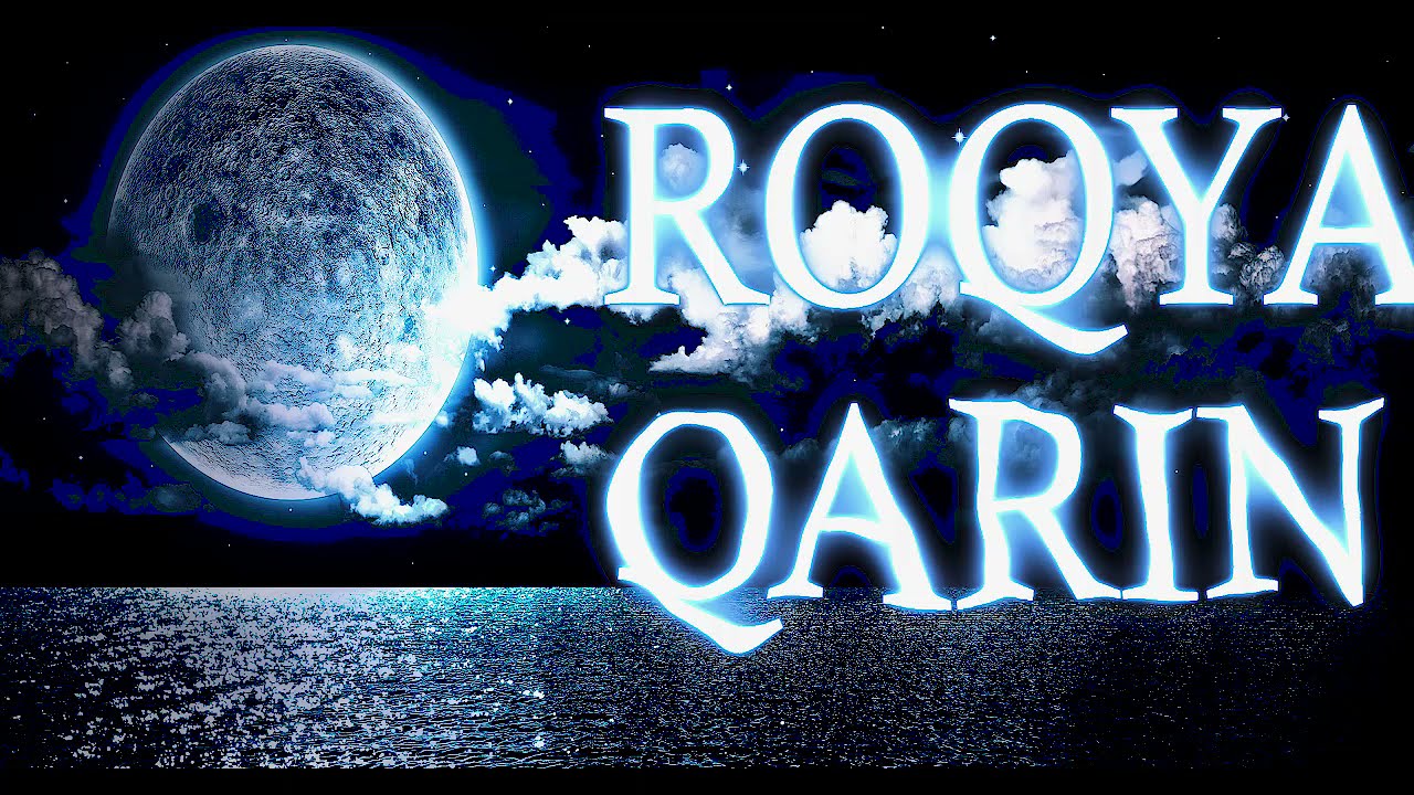 【ROQYA FATAL】 POUR SE LIBERER DU CONTROLE DU QARIN