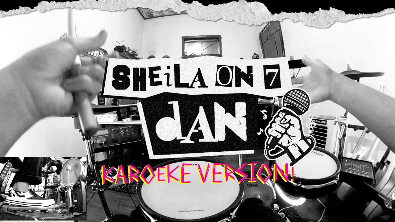 SHEILA ON 7 - DAN 