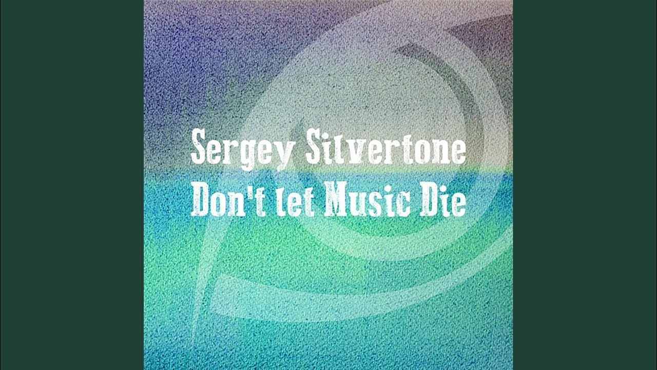 Don't Let Music Die (Original Mix)