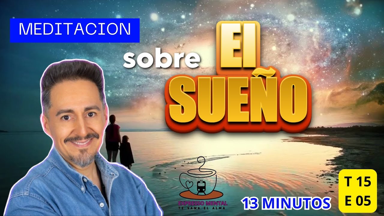 🌙 El SUEÑO visto de esta manera…