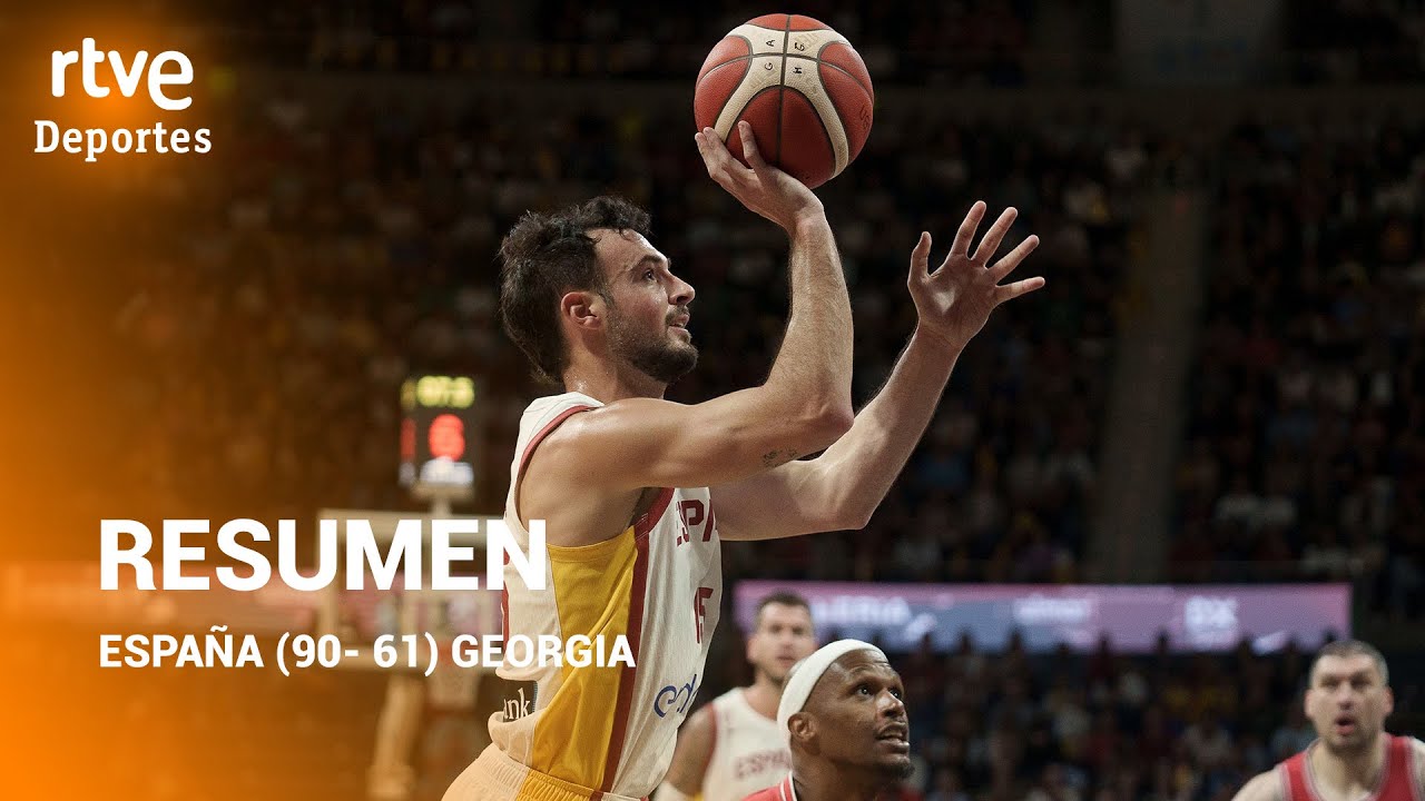 Resumen España - Georgia (90 - 61) | Clasificación Copa Mundial de Baloncesto 2027