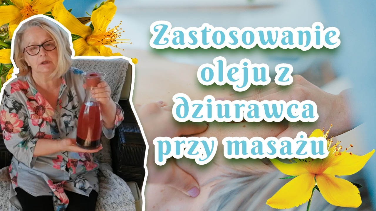 Zastosowanie oleju z dziurawca przy masażu / www.olejeziolowe.pl