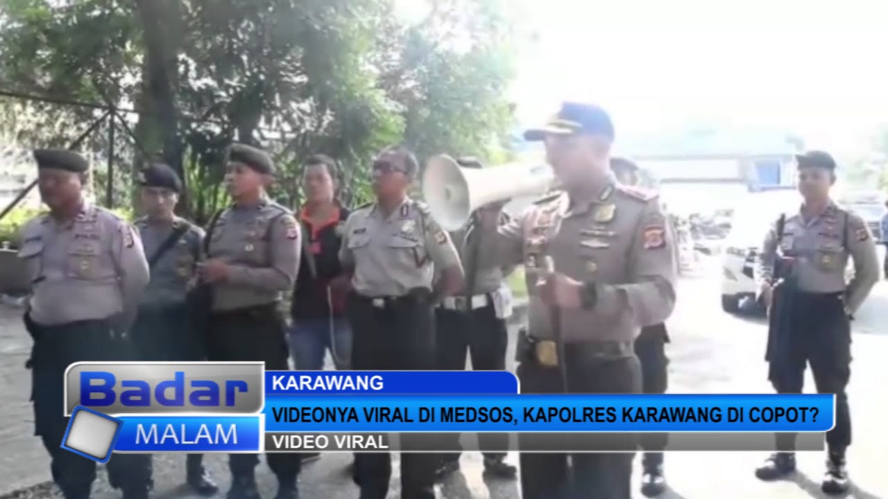 VIDEONYA VIRAL DI MEDSOS, KAPOLRES KARAWANG DI COPOT