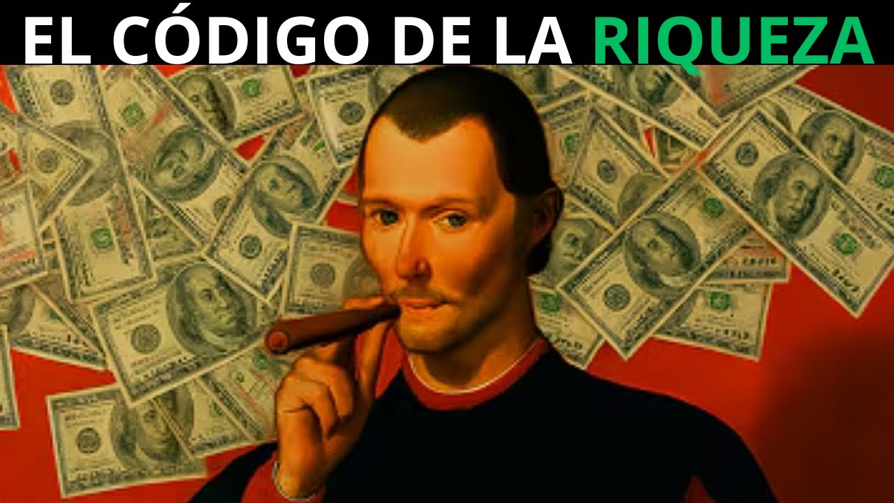CÓMO PIENSAN LOS QUE SE ENRIQUECEN RÁPIDO (Maquiavelo)