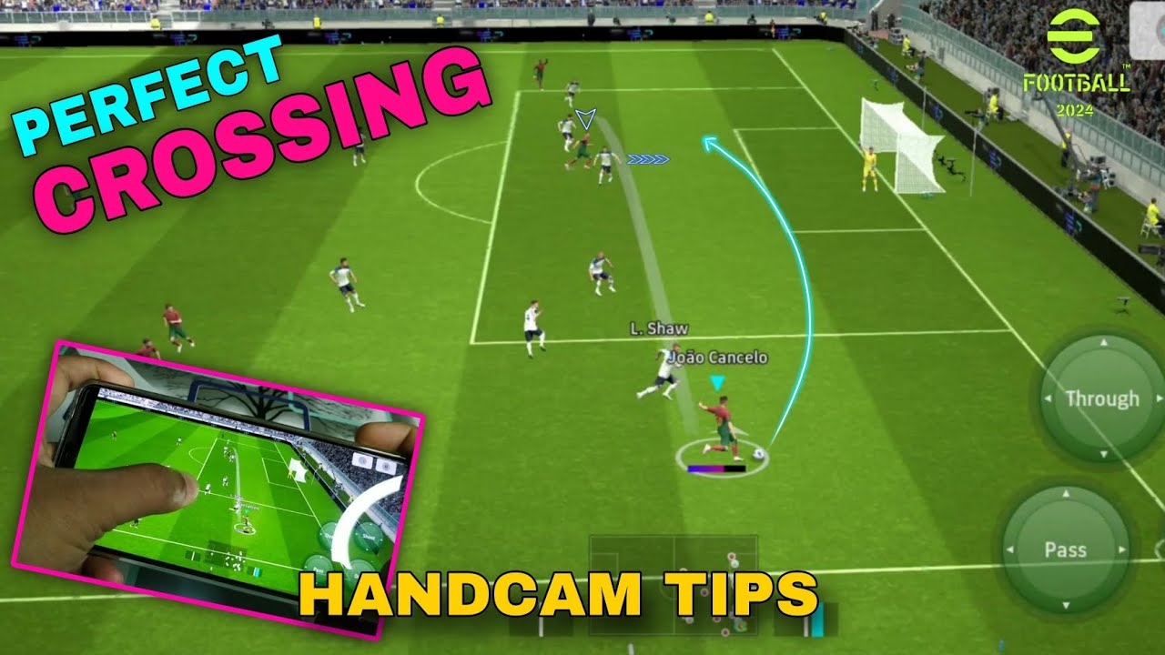 Learn Crossing In 2 Min || How To Do Cross Perfectly In eFootball 2024 Mobile || Handcam Tips