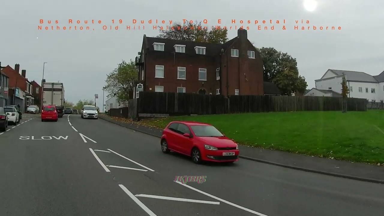 Bus Route 19 Dudley To Q E Hospetal via Netherton, Old Hill Halesowen Worlds End & Harborne   4K