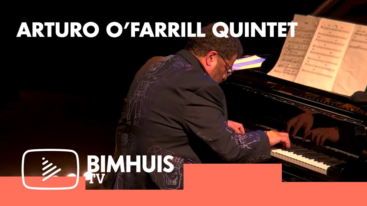 BIMHUIS TV Presents: ARTURO O’FARRILL QUINTET