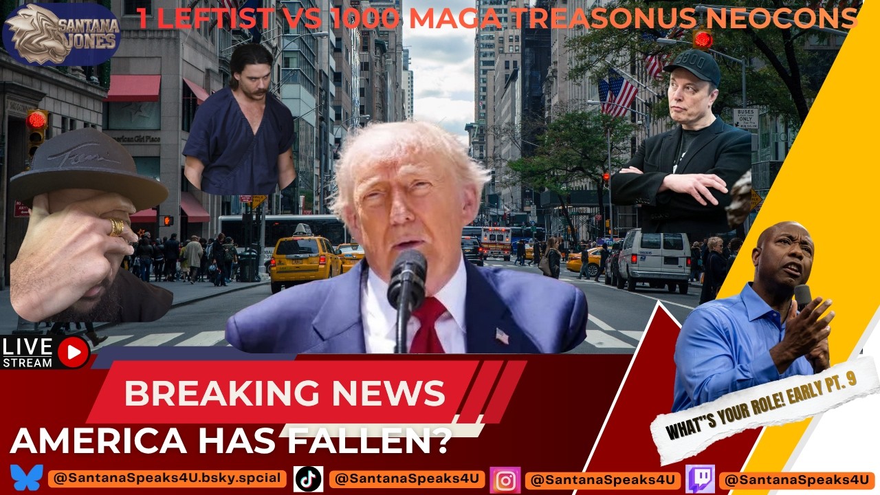 1 LEFTIST vs 1000 MAGA TREASONUS NEOCONS: Sparring with Santana (Early Pt. 9)