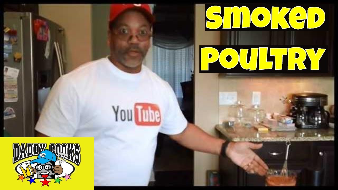 Smoked Poultry (Turkey legs and a Chicken)